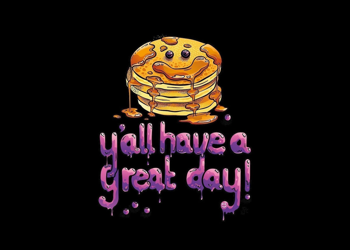 "Y'all have a great day!" - JA. Creations