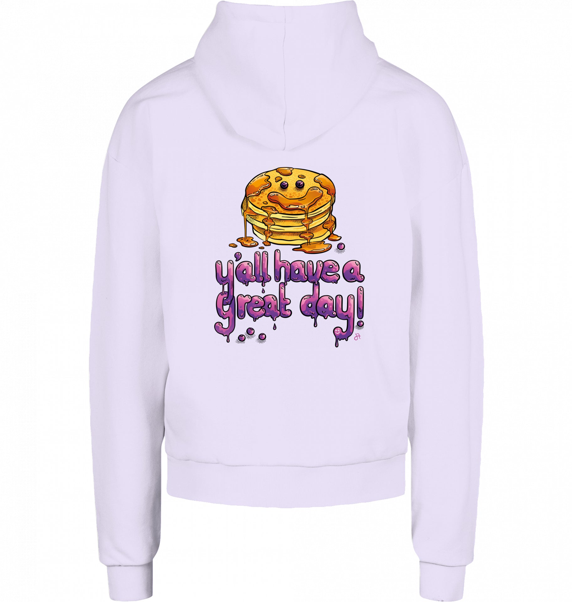 JA. Creations Hoodie "Y'all have a great day"