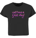 schwarzes Crop-Top, Vorderseite mit pink-lila tropfender Schrift yall have a great day