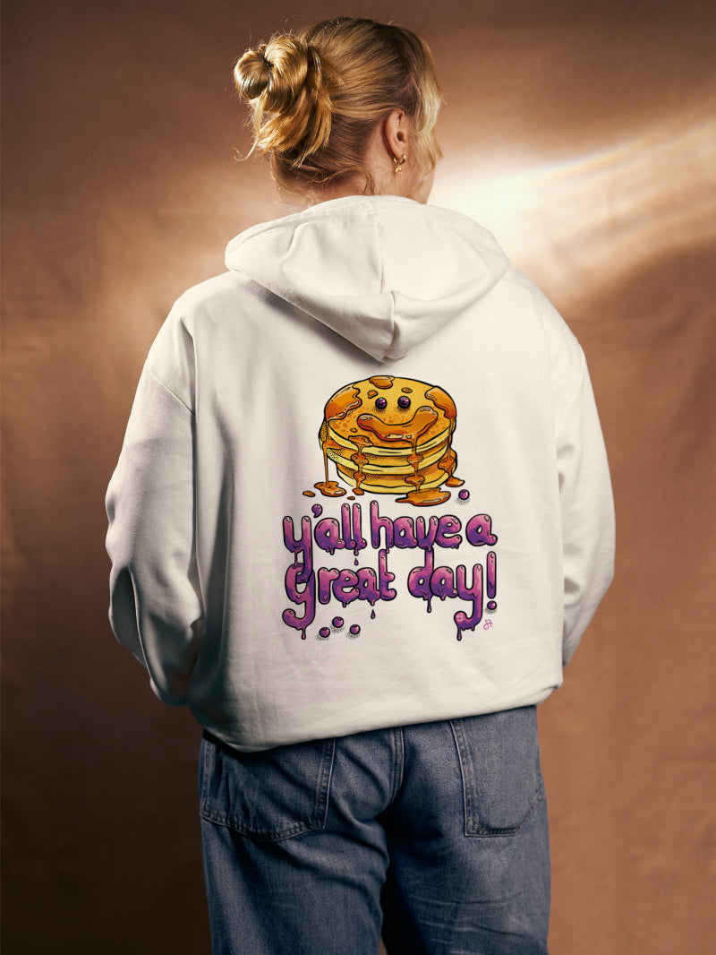 JA. Creations Hoodie "Y'all have a great day" - JA. Creations